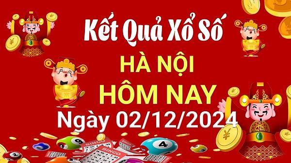 Kết Quả Xổ Số Hà Nội Hôm Nay Và Thông Tin Chi Tiết