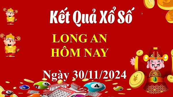 Kết Quả Xổ Số Long An Hôm Nay – Cập Nhật Nhanh Chóng Và Chính Xác